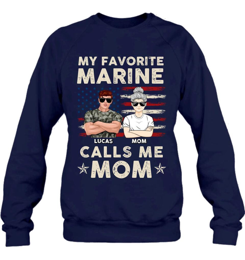 Personalized Veteran Mom T-Shirt/Long Sleeve/Sweatshirt/Hoodie - Mother's Day Gift Idea For Veteran's Mom - My Favorite Marine Calls Me Mom