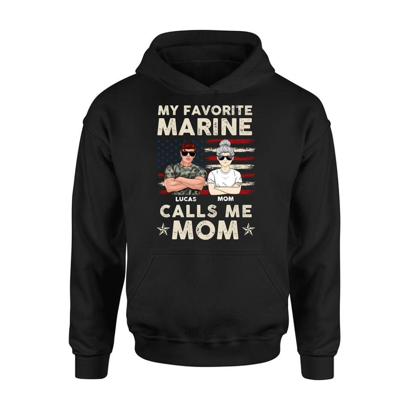 Personalized Veteran Mom T-Shirt/Long Sleeve/Sweatshirt/Hoodie - Mother's Day Gift Idea For Veteran's Mom - My Favorite Marine Calls Me Mom