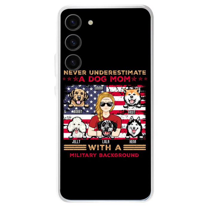 Custom Personalized Dog Mom Phone Case - Upto 5 Dogs - Gift Idea For Mother's Day/ Dog Lover - Never Underestimate A Dog Mom With A Military Background - Case For iPhone And Samsung