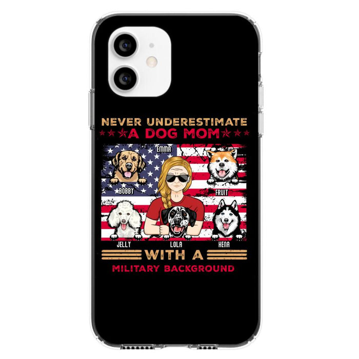 Custom Personalized Dog Mom Phone Case - Upto 5 Dogs - Gift Idea For Mother's Day/ Dog Lover - Never Underestimate A Dog Mom With A Military Background - Case For iPhone And Samsung