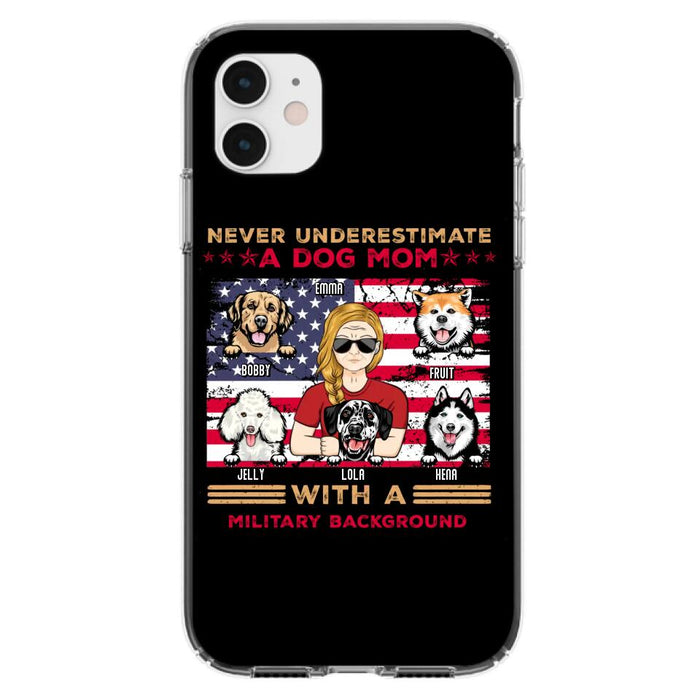 Custom Personalized Dog Mom Phone Case - Upto 5 Dogs - Gift Idea For Mother's Day/ Dog Lover - Never Underestimate A Dog Mom With A Military Background - Case For iPhone And Samsung