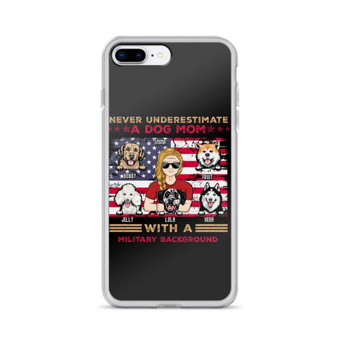 Custom Personalized Dog Mom Phone Case - Upto 5 Dogs - Gift Idea For Mother's Day/ Dog Lover - Never Underestimate A Dog Mom With A Military Background - Case For iPhone And Samsung