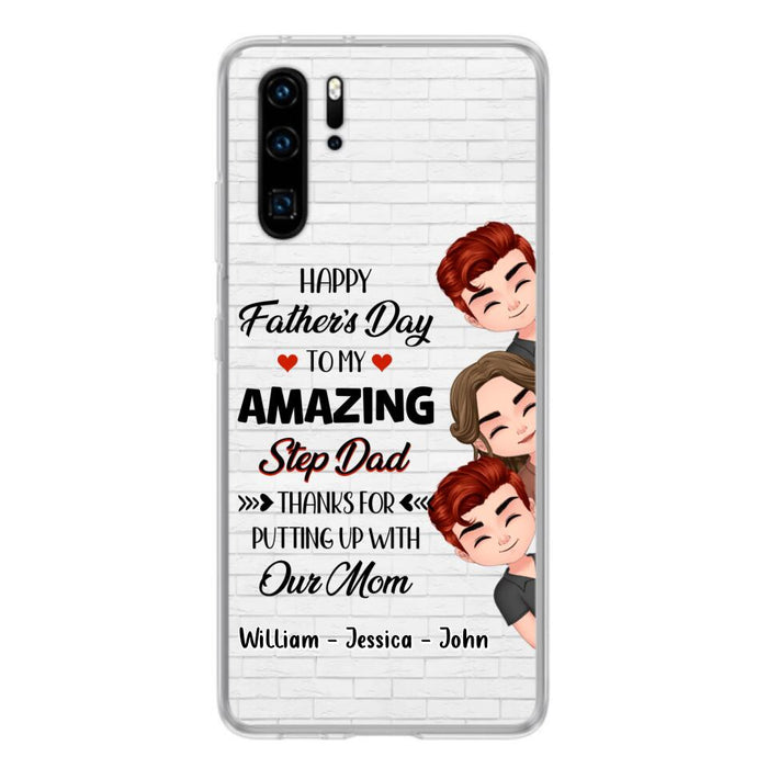 Custom Personalized Thanks Dad Phone Case - Gift Idea For Father's Day - Upto 3 Children - To My Amazing Step Dad Thanks For Putting Up With Our Mom - Case For Oppo, Xiaomi & Huawei