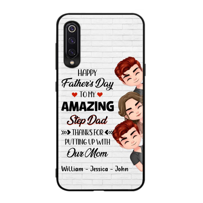 Custom Personalized Thanks Dad Phone Case - Gift Idea For Father's Day - Upto 3 Children - To My Amazing Step Dad Thanks For Putting Up With Our Mom - Case For Oppo, Xiaomi & Huawei