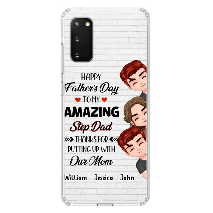 Custom Personalized Thanks Dad Phone Case - Gift Idea For Father's Day - Upto 3 Children - To My Amazing Step Dad Thanks For Putting Up With Our Mom - Case For iPhone/Samsung