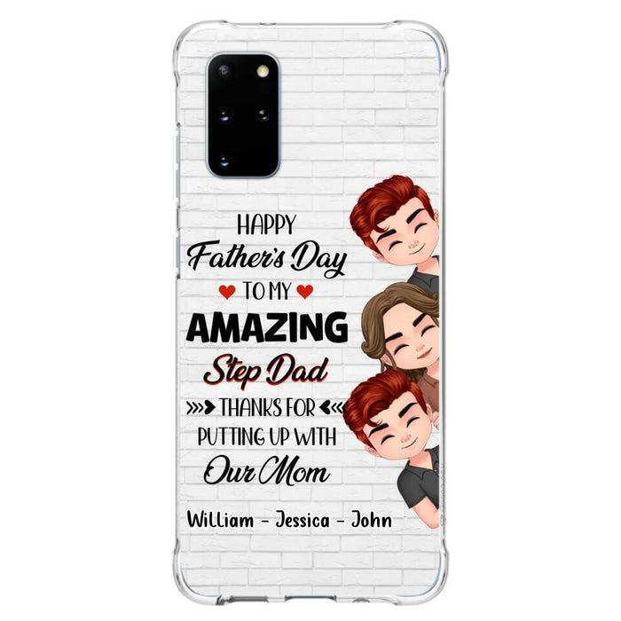 Custom Personalized Thanks Dad Phone Case - Gift Idea For Father's Day - Upto 3 Children - To My Amazing Step Dad Thanks For Putting Up With Our Mom - Case For iPhone/Samsung