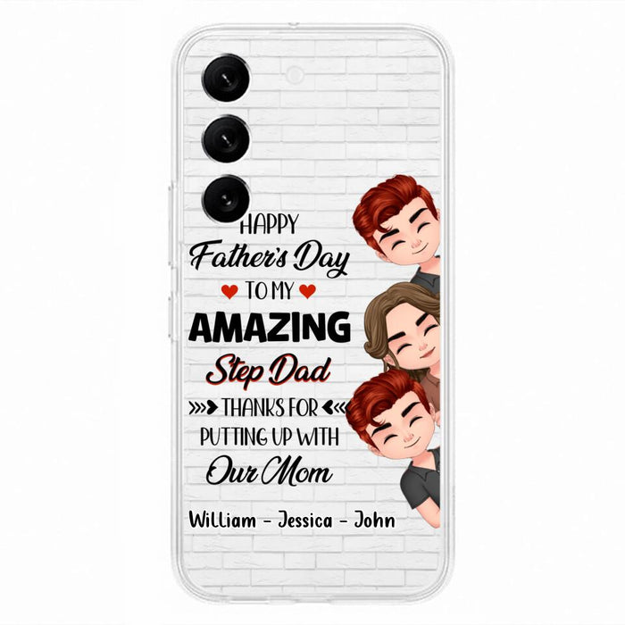 Custom Personalized Thanks Dad Phone Case - Gift Idea For Father's Day - Upto 3 Children - To My Amazing Step Dad Thanks For Putting Up With Our Mom - Case For iPhone/Samsung