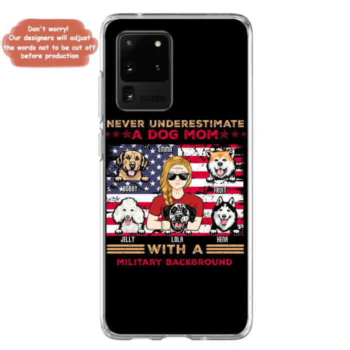 Custom Personalized Dog Mom Phone Case - Upto 5 Dogs - Gift Idea For Mother's Day/ Dog Lover - Never Underestimate A Dog Mom With A Military Background - Case For iPhone And Samsung