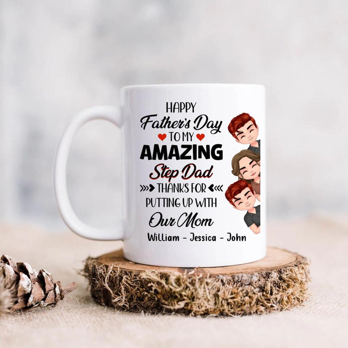 Custom Personalized Thanks Dad Mug - Gift Idea For Father's Day - Upto 3 Children - To My Amazing Step Dad Thanks For Putting Up With Our Mom