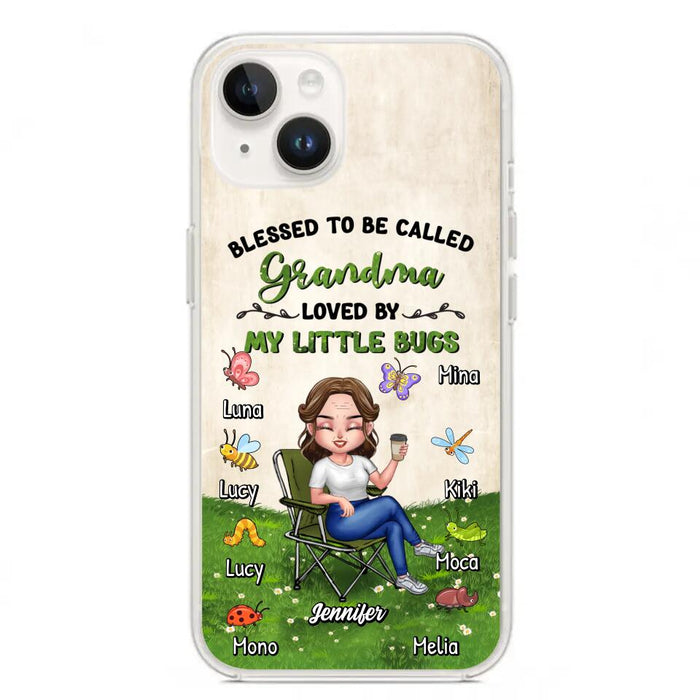 Custom Personalized Grandma Phone Case - Upto 8 Bugs - Gift Idea For Mother's Day/Garden Lovers - Blessed To Be Called Grandma Loved By My Little Bugs - Case For iPhone & Samsung