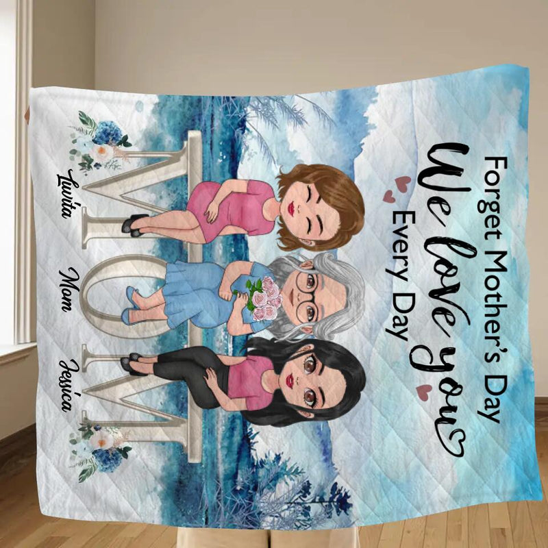 Personalized Mom & Children Quilt/Fleece Throw Blanket - Gift Idea For Mother's Day - Up to 4 Children - Forget Mother's Day We Love You Every Day