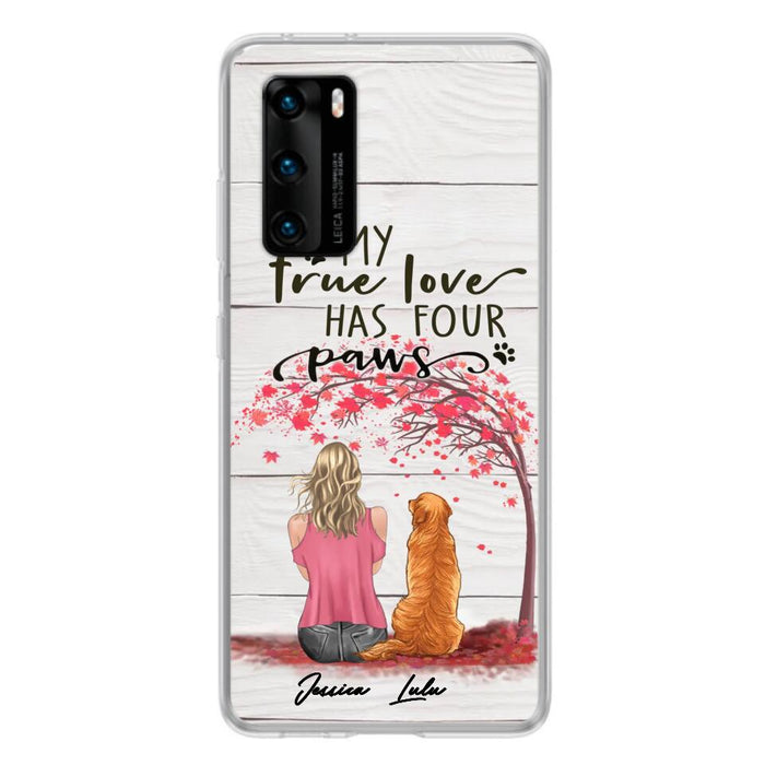 Custom Personalized Dog Mom Phone Case - Upto 5 Dogs - Gift Idea For Mother's Day/Dog Lovers - My True Love Has Four Paws - Case For Xiaomi/ Oppo/ Huawei