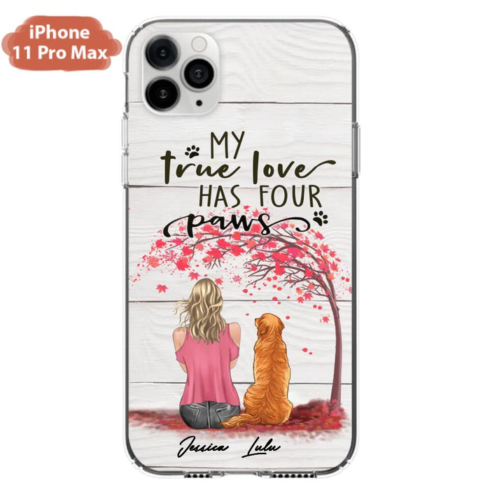 Custom Personalized Dog Mom Phone Case - Upto 5 Dogs - Gift Idea For Mother's Day/Dog Lovers - My True Love Has Four Paws - Case For iPhone And Samsung