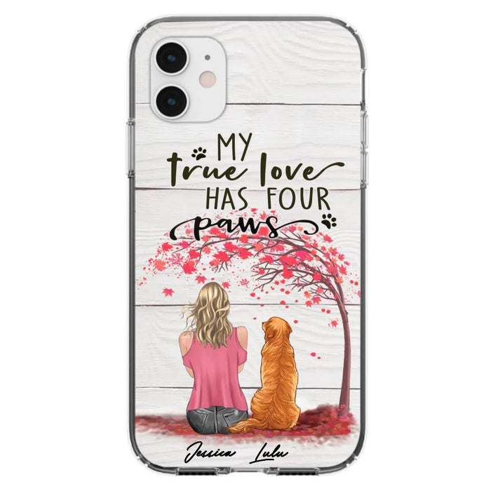 Custom Personalized Dog Mom Phone Case - Upto 5 Dogs - Gift Idea For Mother's Day/Dog Lovers - My True Love Has Four Paws - Case For iPhone And Samsung