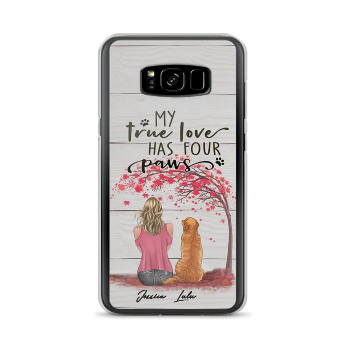 Custom Personalized Dog Mom Phone Case - Upto 5 Dogs - Gift Idea For Mother's Day/Dog Lovers - My True Love Has Four Paws - Case For iPhone And Samsung