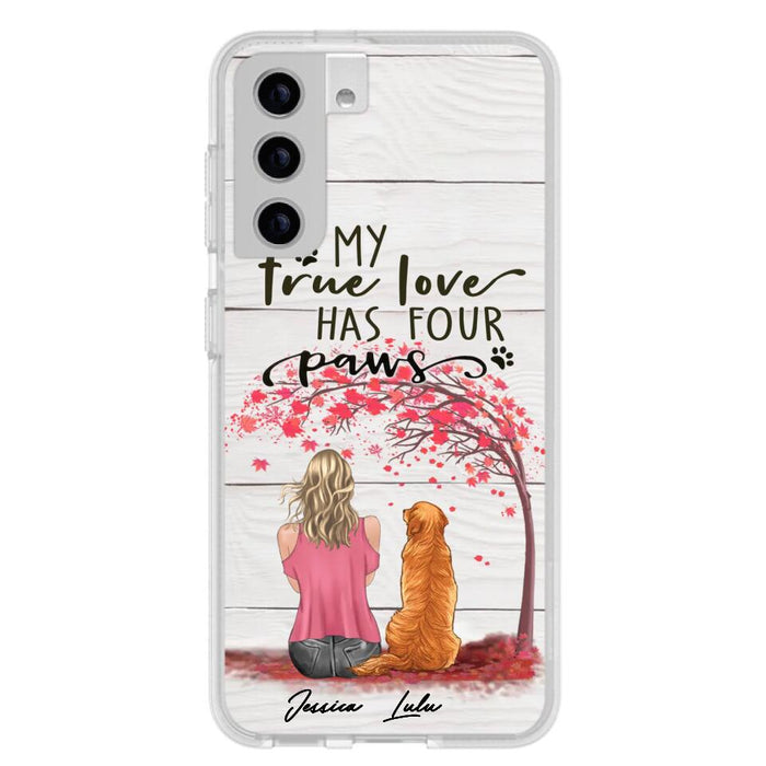 Custom Personalized Dog Mom Phone Case - Upto 5 Dogs - Gift Idea For Mother's Day/Dog Lovers - My True Love Has Four Paws - Case For iPhone And Samsung