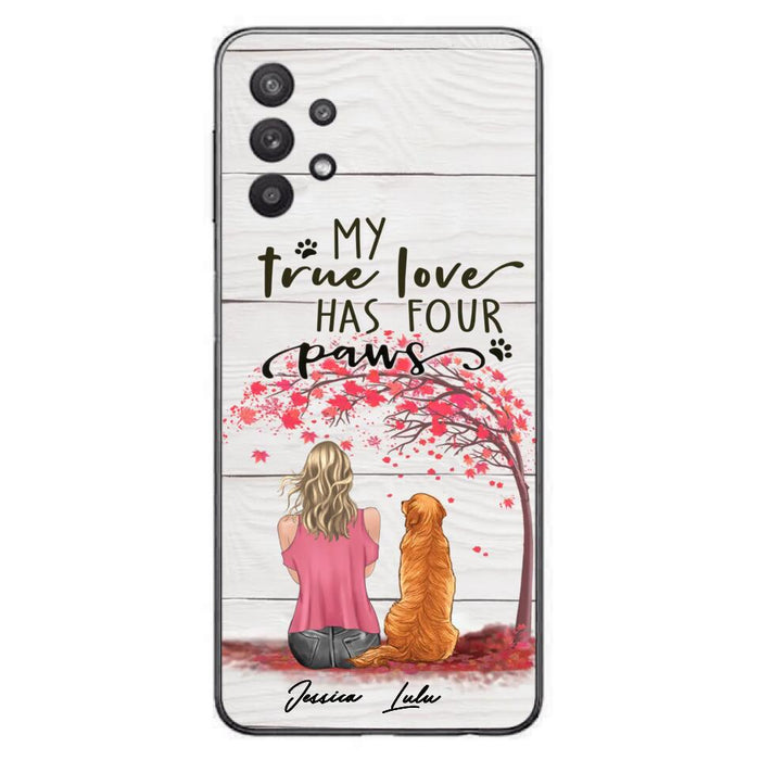 Custom Personalized Dog Mom Phone Case - Upto 5 Dogs - Gift Idea For Mother's Day/Dog Lovers - My True Love Has Four Paws - Case For iPhone And Samsung