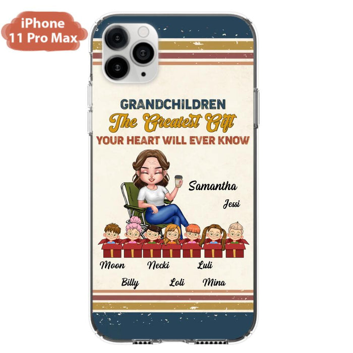 Custom Personalized Grandma Phone Case - Gift Idea For Grandma/Mother's Day - Up To 7 Kids - Grandchildren The Greatest Gift Your Heart Will Ever Know - Cases For iPhone/Samsung