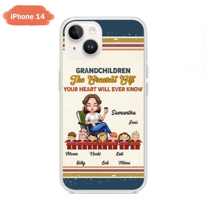 Custom Personalized Grandma Phone Case - Gift Idea For Grandma/Mother's Day - Up To 7 Kids - Grandchildren The Greatest Gift Your Heart Will Ever Know - Cases For iPhone/Samsung