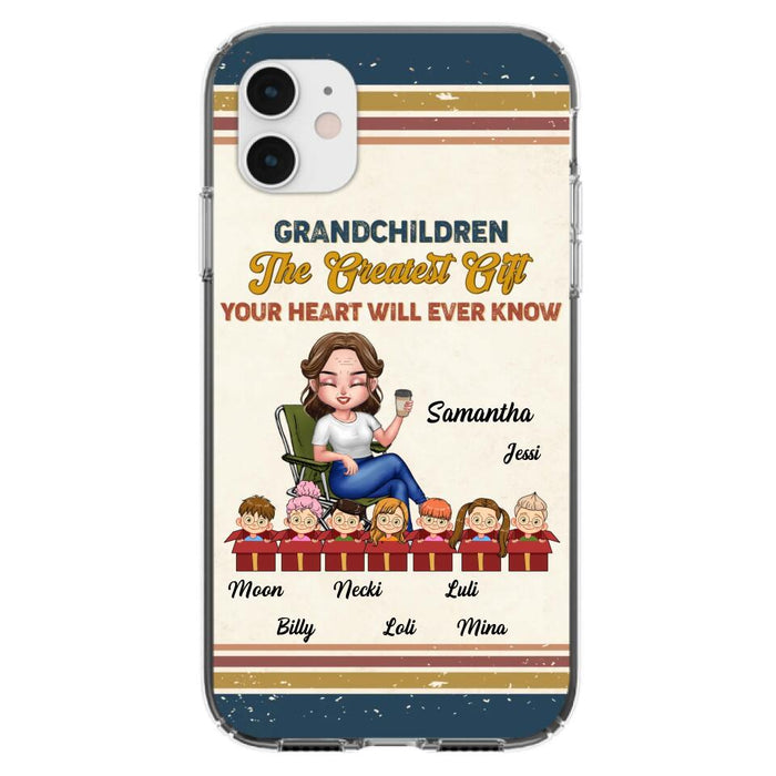 Custom Personalized Grandma Phone Case - Gift Idea For Grandma/Mother's Day - Up To 7 Kids - Grandchildren The Greatest Gift Your Heart Will Ever Know - Cases For iPhone/Samsung