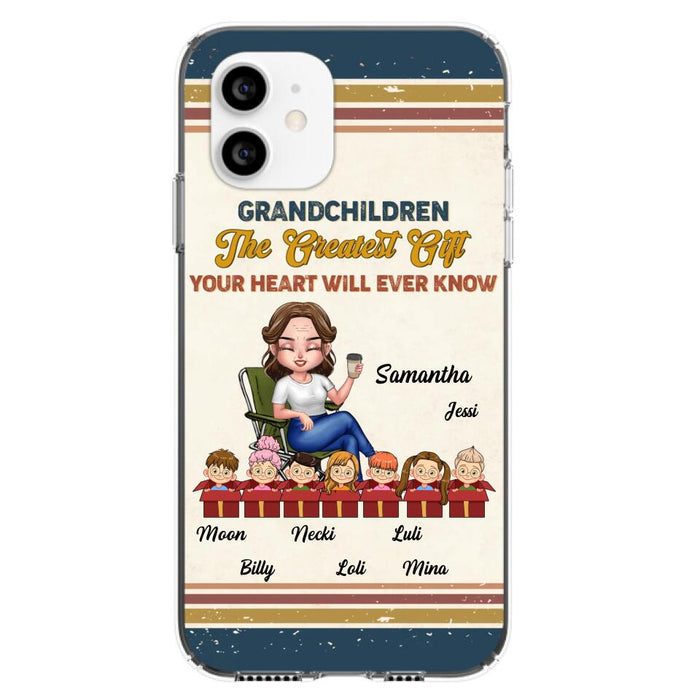 Custom Personalized Grandma Phone Case - Gift Idea For Grandma/Mother's Day - Up To 7 Kids - Grandchildren The Greatest Gift Your Heart Will Ever Know - Cases For iPhone/Samsung