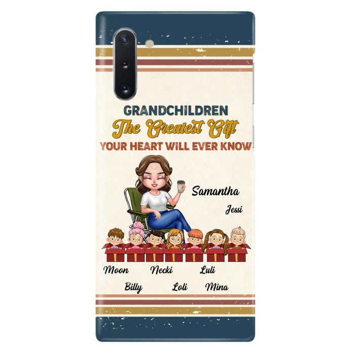 Custom Personalized Grandma Phone Case - Gift Idea For Grandma/Mother's Day - Up To 7 Kids - Grandchildren The Greatest Gift Your Heart Will Ever Know - Cases For iPhone/Samsung