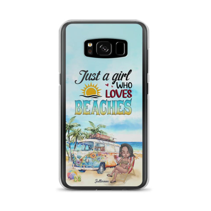 Custom Personalized Beach Girl Phone Case - Gift For Beach Girls/Beach Lovers - Just A Girl Who Loves Beaches - Cases For iPhone/Samsung