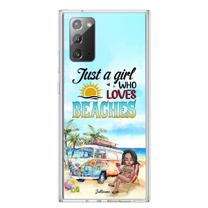 Custom Personalized Beach Girl Phone Case - Gift For Beach Girls/Beach Lovers - Just A Girl Who Loves Beaches - Cases For iPhone/Samsung