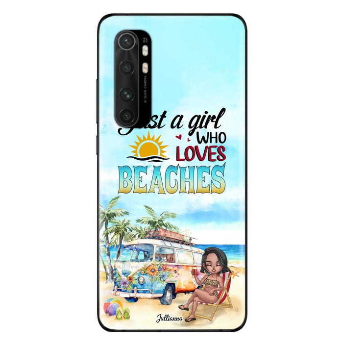 Custom Personalized Beach Girl Phone Case - Gift For Beach Girls/Beach Lovers - Just A Girl Who Loves Beaches - Cases For Xiaomi/ Oppo/ Huawei