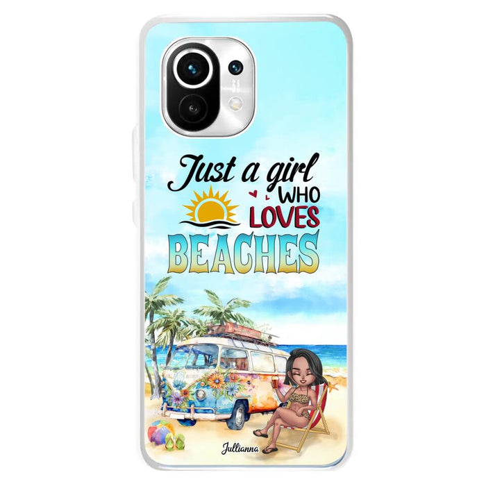 Custom Personalized Beach Girl Phone Case - Gift For Beach Girls/Beach Lovers - Just A Girl Who Loves Beaches - Cases For Xiaomi/ Oppo/ Huawei