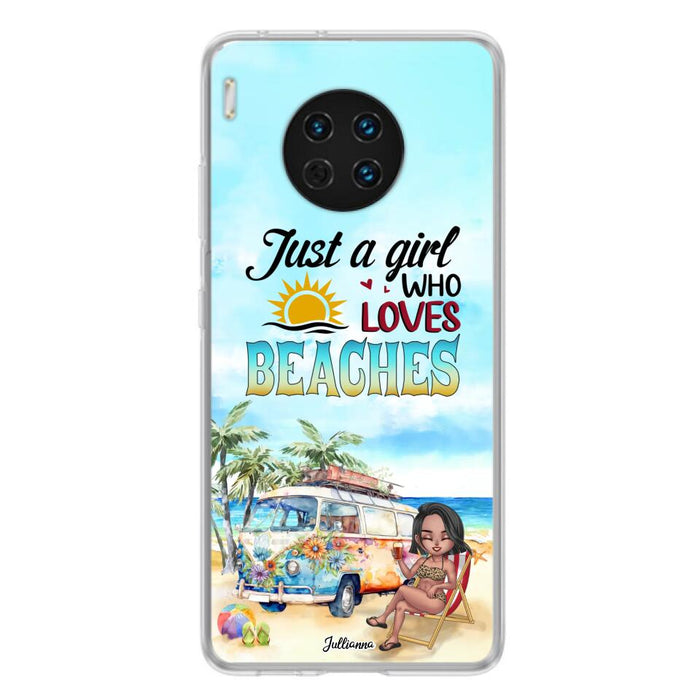 Custom Personalized Beach Girl Phone Case - Gift For Beach Girls/Beach Lovers - Just A Girl Who Loves Beaches - Cases For Xiaomi/ Oppo/ Huawei