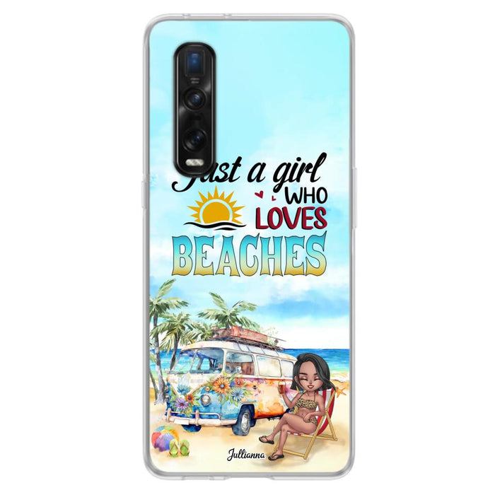 Custom Personalized Beach Girl Phone Case - Gift For Beach Girls/Beach Lovers - Just A Girl Who Loves Beaches - Cases For Xiaomi/ Oppo/ Huawei