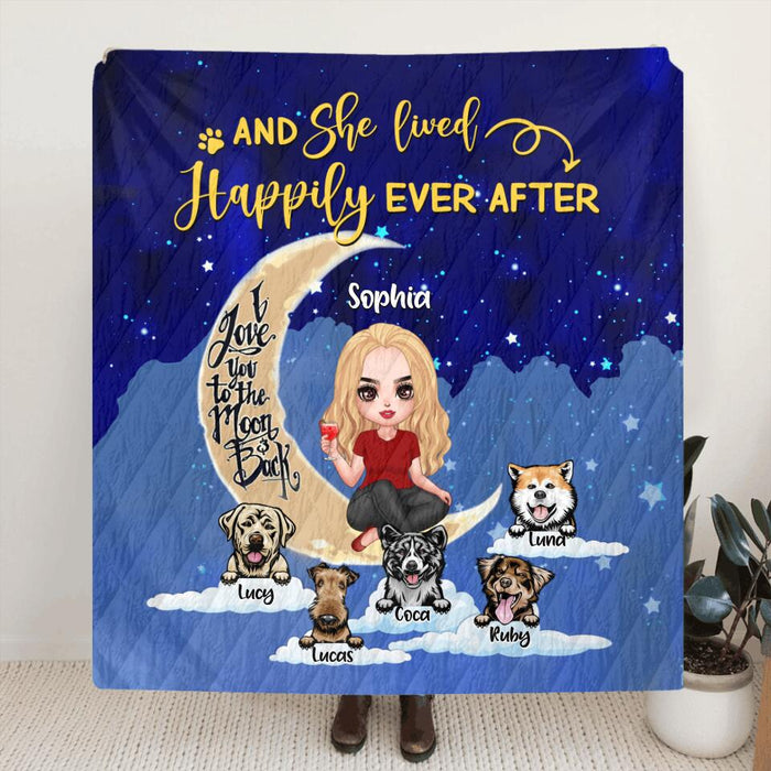 Custom Personalized Dog Mom On Moon Quilt/Fleece Blanket - Girl With Upto 5 Dogs - Gift Idea For Dog Lover - And She Lived Happily Ever After