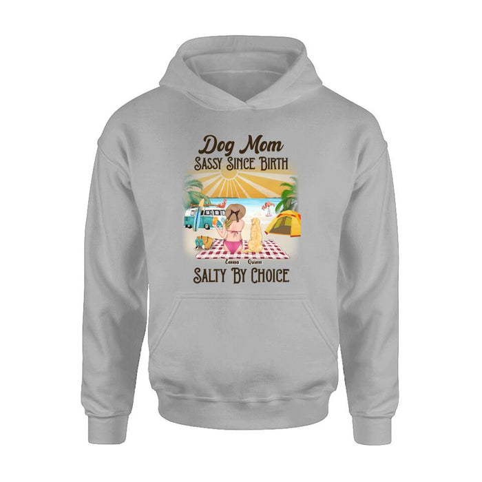 Custom Personalized Dog Mom Shirt - Upto 4 Dogs - Mother's Day Gift Idea for Dog Lovers - Dog Mom Sassy Since Birth Salty By Choice