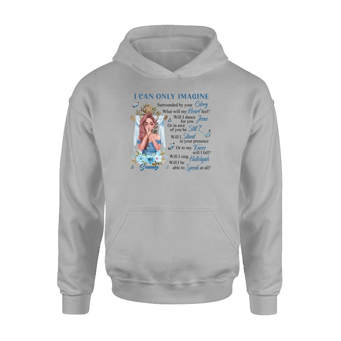 Custom Personalized Jesus Girl Shirt - Mother's Day Gift Idea - I Can Only Imagine