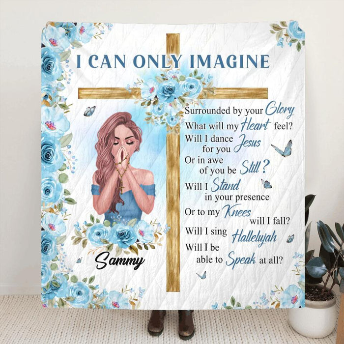 Custom Personalized Jesus Girl Single Layer Fleece/Quilt Blanket - Mother's Day Gift Idea - I Can Only Imagine