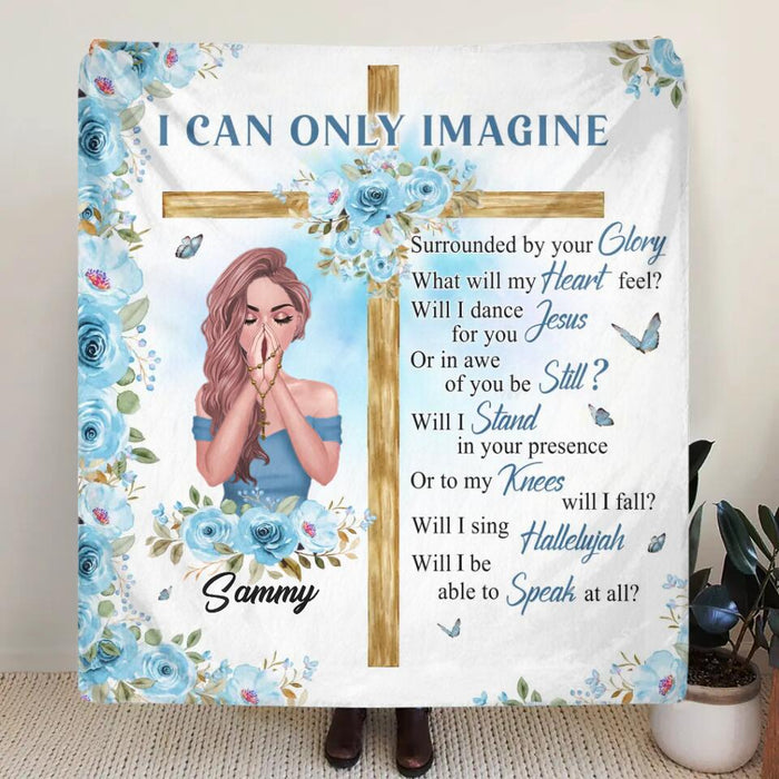 Custom Personalized Jesus Girl Single Layer Fleece/Quilt Blanket - Mother's Day Gift Idea - I Can Only Imagine