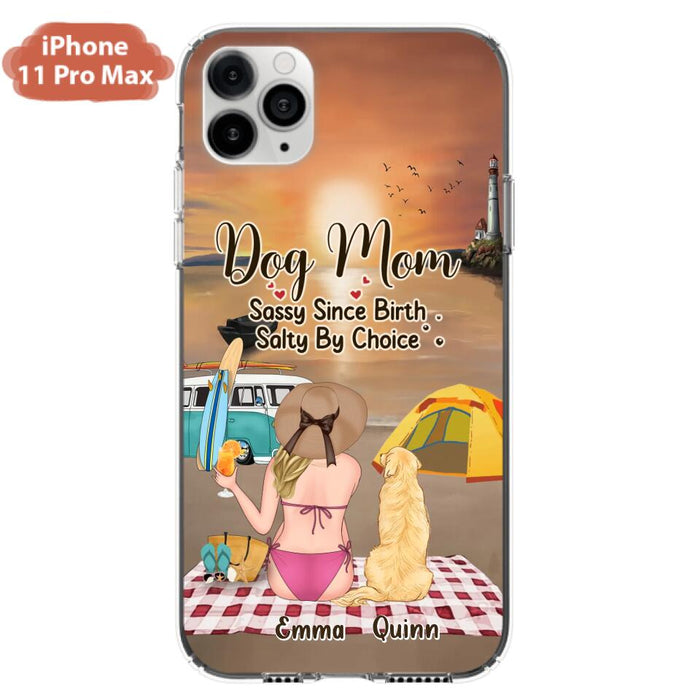 Custom Personalized Dog Mom Phone Case - Upto 4 Dogs - Mother's Day Gift Idea for Dog Lovers - Dog Mom Sassy Since Birth Salty By Choice - Case for iPhone/Samsung