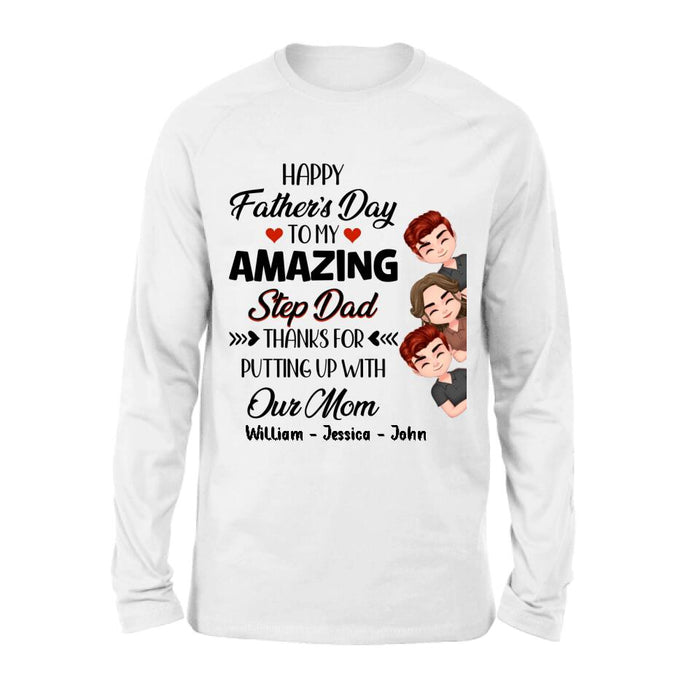 Custom Personalized Thanks Dad Shirt/Long sleeve/Sweatshirt/Hoodie - Gift Idea For Father's Day - Upto 3 Children - To My Amazing Step Dad