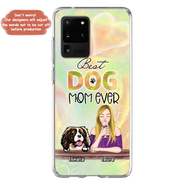 Custom Personalized Pet Mom Phone Case - Gift Idea For Dog/Cat Lovers/Pet Mom - Upto 4 Dogs/Cats - Best Dog Mom Ever - Case For iPhone/Samsung