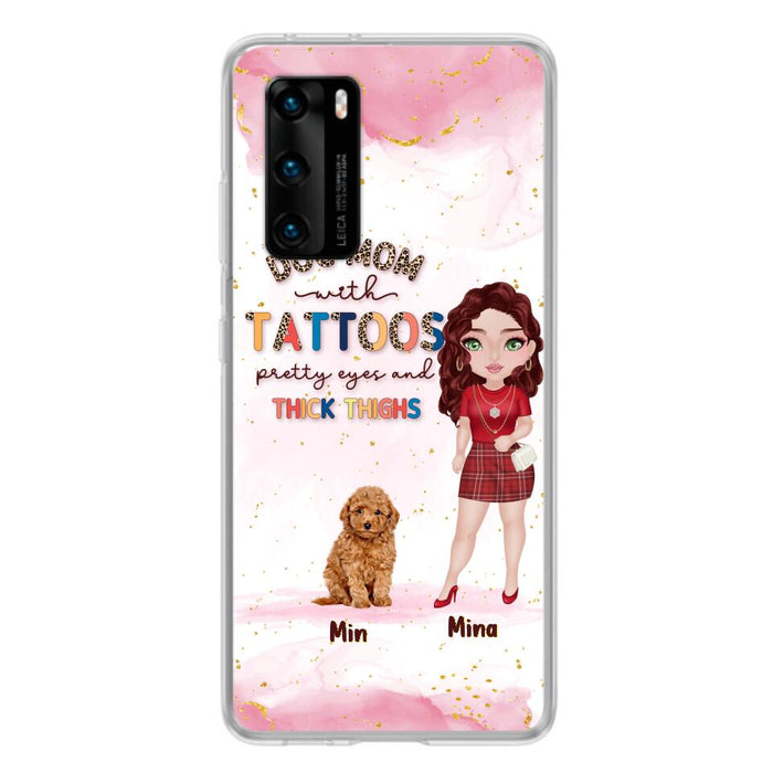 Custom Personalized Dog Mom Phone Case - Up to 5 Dogs - Best Gift Idea For Dog Lovers/Mother's Day - Dog Mom With Tattoos Pretty Eyes And Thick Thighs - Cases For Oppo, Xiaomi And Huawei