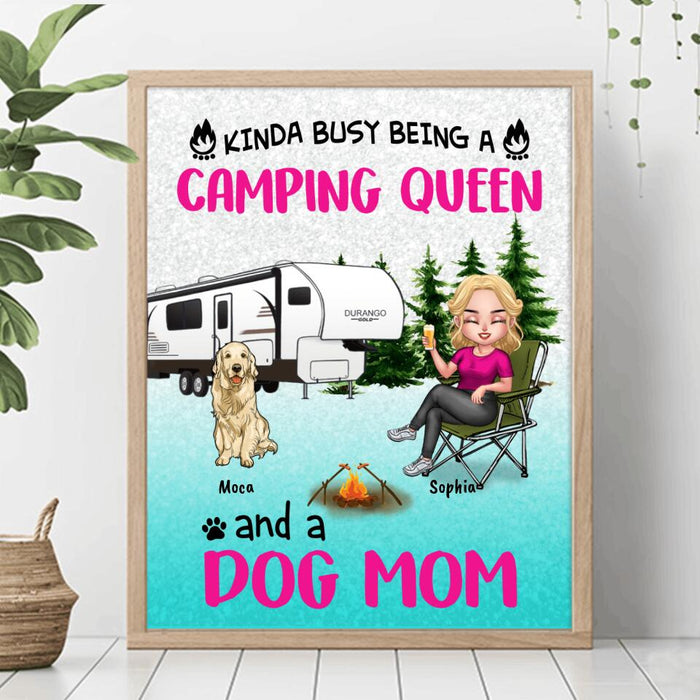 Custom Personalized Dog Camping Queen Poster - Upto 5 Dogs - Gift Idea For Dog Lovers/ Mother's Day - Kinda Busy Being A Camping Queen And A Dog Mom