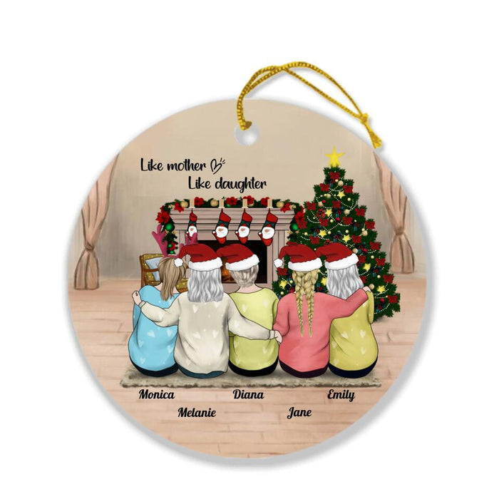 Custom Personalized Christmas Ornament - Gift for Mom and Daughter - Mom and Upto 4 Daughters Ornament - Like Mother Like Daughter