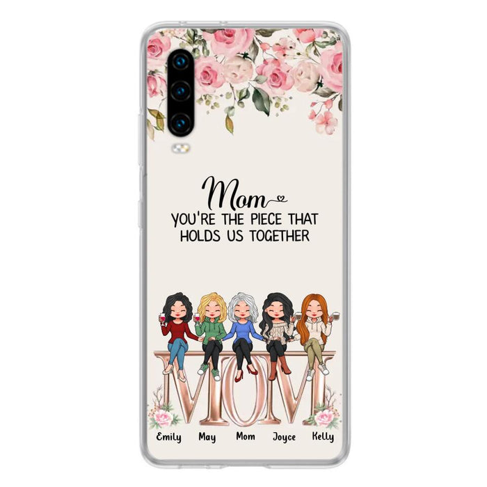 Custom Personalized Mother Phone Case - Upto 5 People - Gift Idea For Mother - Mom You're The Piece That Holds Us Together - Case for Xiaomi/Huawei/Oppo