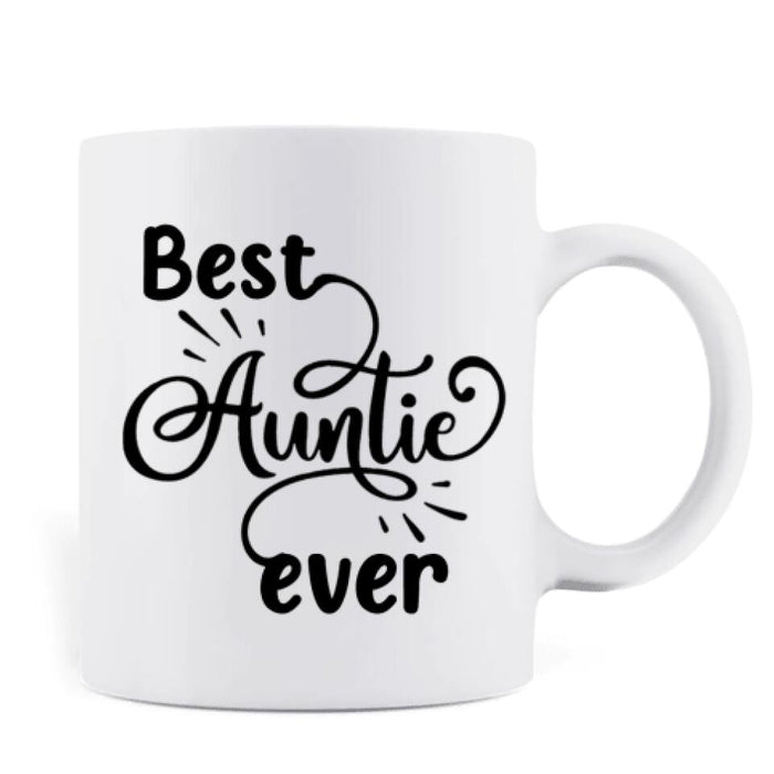 Custom Personalized Aunt Coffee Mug - Aunt With Upto Two Kids - Best Aunties Ever - 7ICUJZ