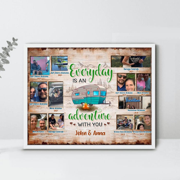 Custom Personalized Camping Photo Poster - Custom Upto 12 Photos - Gift Idea For Family/ Couple/Camping Lover - Everyday Is An Adventure With You