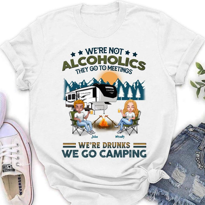 Custom Personalized Camping Friends T-Shirt/ Long Sleeve/ Sweatshirt/ Hoodie - Upto 7 People - Gift Idea For Friends/ Camping Lover - We're Not Alcoholics They Go To Meetings We're Drunks We Go Camping