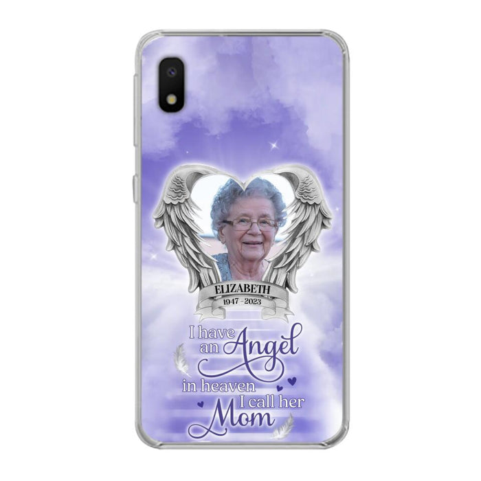 Custom Personalized Angel Mom Phone Case - Upload Photo - Memorial Gift Idea For Mom/Mother's Day - I Have An Angel In Heaven I Call Her Mom - Case For iPhone And Samsung