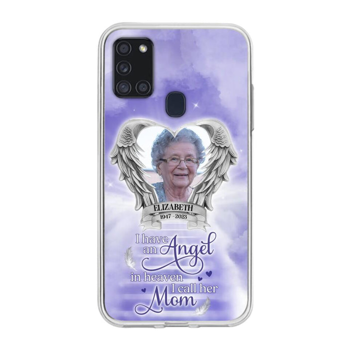 Custom Personalized Angel Mom Phone Case - Upload Photo - Memorial Gift Idea For Mom/Mother's Day - I Have An Angel In Heaven I Call Her Mom - Case For iPhone And Samsung