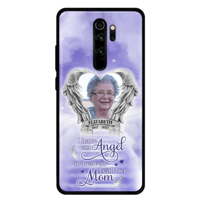 Custom Personalized Angel Mom Phone Case - Upload Photo - Memorial Gift Idea For Mom/ Mother's Day - I Have An Angel In Heaven I Call Her Mom - Case For Xiaomi/ Oppo/ Huawei